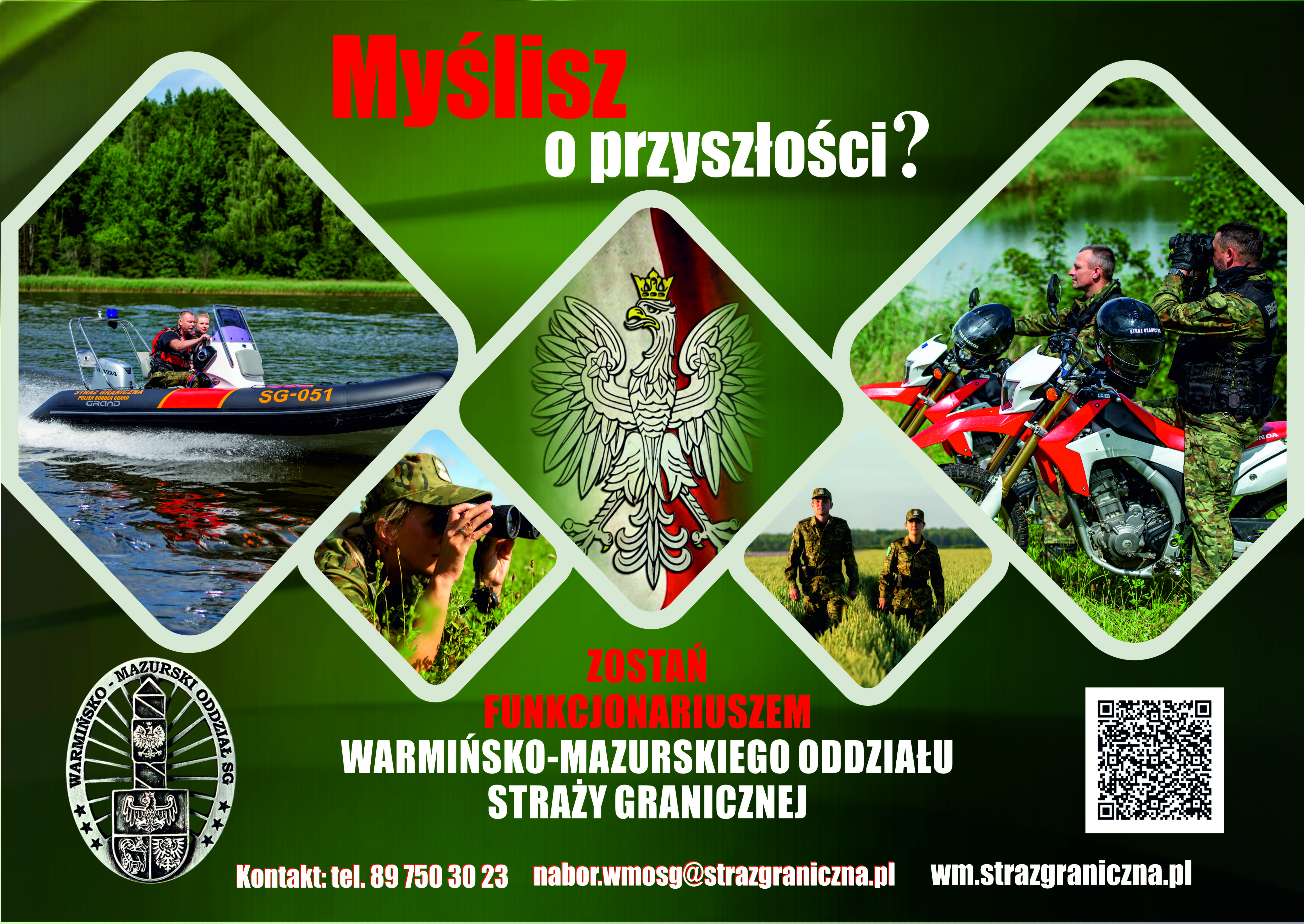 Plakat zachęcający do zostania funkcjonariuszem Warmińsko-Mazurskiego oddziału Straży Granicznej.